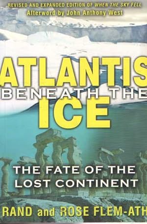 Immagine del venditore per Atlantis beneath the Ice: The Fate of the Lost Continent venduto da Bij tij en ontij ...