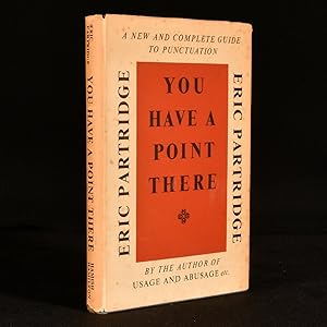 Bild des Verkufers fr You Have a Point There: A Guide to Punctuation and Its Allies zum Verkauf von Rooke Books PBFA