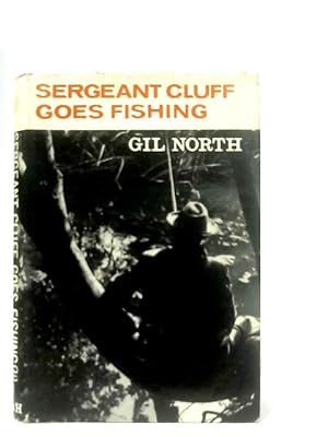 Bild des Verkufers fr Sergeant Cluff Goes Fishing zum Verkauf von World of Rare Books