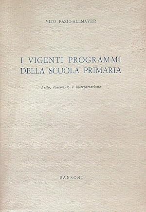 Imagen del vendedor de I vigenti programmi della scuola primaria a la venta por Librodifaccia