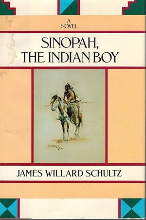 Seller image for SINOPAH, THE INDIAN BOY A Novel for sale by Z-A LLC
