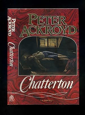 CHATTERTON (First edition - first impression, Inscribed and Signed by the author)