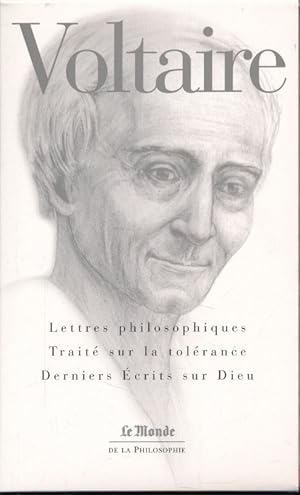 Immagine del venditore per Lettres philosophiques - Trait sur la tolrance - Derniers Ecrits sur Dieu venduto da LIBRAIRIE GIL-ARTGIL SARL