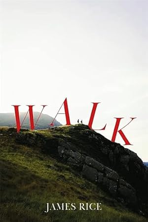Bild des Verkufers fr Walk: A Novel zum Verkauf von WeBuyBooks 2