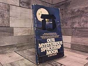 Seller image for Our Mysterious Spaceship Moon for sale by Archives Books inc.