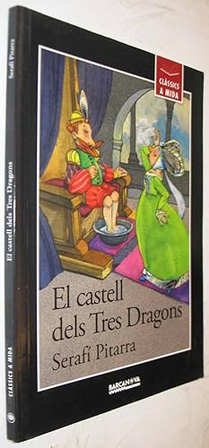 Seller image for (S1) - EL CASTELL DELS TRES DRAGONS - EN CATALAN for sale by UNIO11 IMPORT S.L.