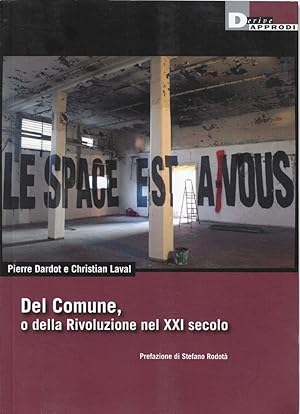 Image du vendeur pour Del Comune, o della Rivoluzione nel XXI secolo mis en vente par Romanord