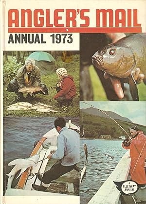 Image du vendeur pour ANGLER'S MAIL ANNUAL 1973. A Fleetway Annual. mis en vente par Coch-y-Bonddu Books Ltd