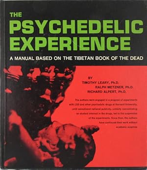 Bild des Verkufers fr THE PSYCHEDELIC EXPERIENCE. A Manual Based on the Tibetan Book of the Dead zum Verkauf von Buddenbrooks, Inc.