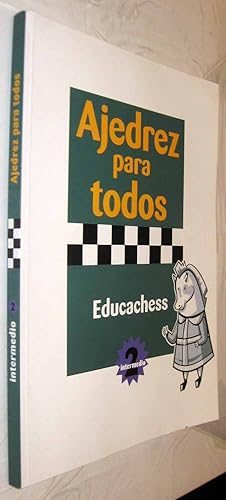 Seller image for (S1) - AJEDREZ PARA TODOS - EDUCACHESS - INTERMEDIO 2 for sale by UNIO11 IMPORT S.L.
