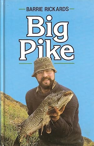 Seller image for BIG PIKE. By Barrie Rickards. for sale by Coch-y-Bonddu Books Ltd