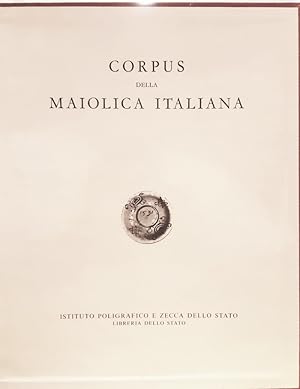 Immagine del venditore per Corpus della Maiolica Italiana. Vol. I e II venduto da Il Salvalibro s.n.c. di Moscati Giovanni