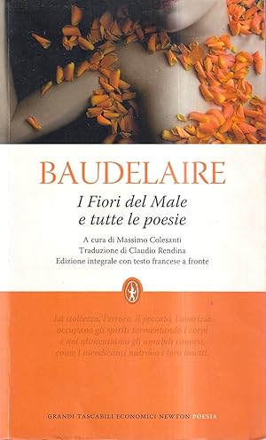 Image du vendeur pour I fiori del male e tutte le poesie mis en vente par Il Salvalibro s.n.c. di Moscati Giovanni