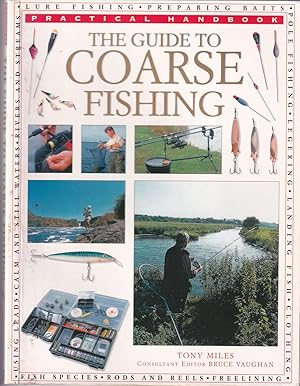 Bild des Verkufers fr GUIDE TO COARSE FISHING. By Tony Miles. Consultant editor Bruce Vaughan. zum Verkauf von Coch-y-Bonddu Books Ltd