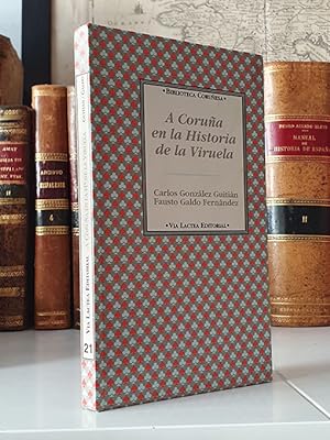 Immagine del venditore per A Corua en la Historia de la Viruela. venduto da Librera Miau