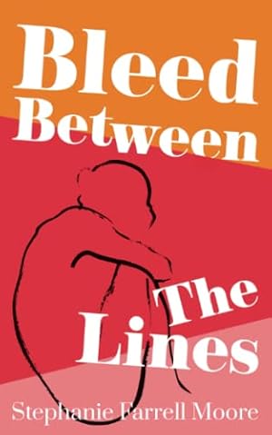 Seller image for Bleed Between The Lines for sale by WeBuyBooks