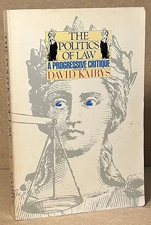 The Politics of Law _ Progressive Critique