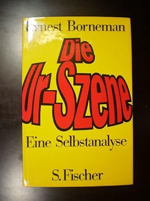 Seller image for Die Ur-Szene. Eine Selbstanalyse for sale by Buchfink Das fahrende Antiquariat