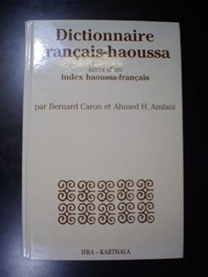 Image du vendeur pour Dictionnaire franais-haoussa. suivi d'un index haoussa-franais mis en vente par Buchfink Das fahrende Antiquariat