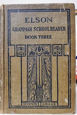 Seller image for Elson Grammar School Reader Book Three for sale by Friends of the Waynesboro Library