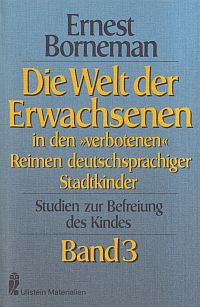 Seller image for Die Welt der Erwachsenen in den verbotenen Reimen deutschsprachiger Stadtkinder. for sale by Bcher Eule