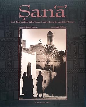 Sana. Voci dalla capitale dello Yemen - Voices from the capital of Yemen