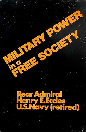 Imagen del vendedor de Military Power in a Free Society a la venta por Randall's Books