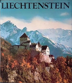 Liechtenstein. Der liebenswurdige Kleinstaat im Herzen Europas