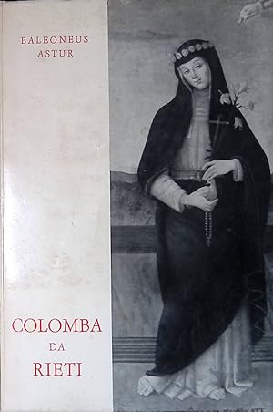 Colomba da Rieti. La seconda Caterina da Siena 1467-1501