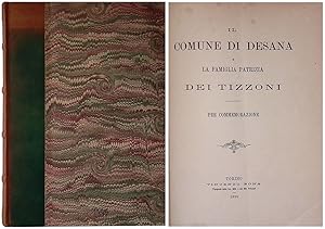 Il Comune di Desana e la Famiglia Patrizia dei Tizzoni. Per commemorazione