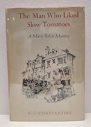 Imagen del vendedor de The Man Who Liked Slow Tomatoes a la venta por Tall Stories Book & Print Gallery