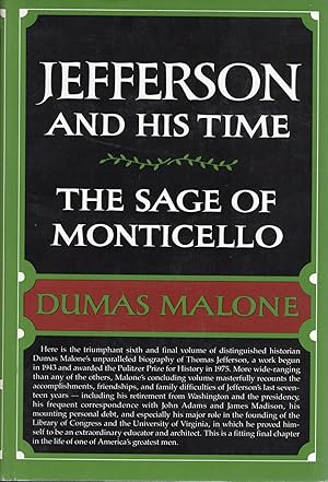 Seller image for THE SAGE OF MONTICELLO (Jefferson and His Time. Volume Six) for sale by Columbia Books, ABAA/ILAB, MWABA