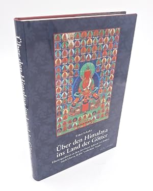 Image du vendeur pour ber den Himalaya ins Land der Gtter. Tibetexpedition in den Dreiiger Jahren von Indien nach Lhasa, in die "verbotene Stadt". mis en vente par Occulte Buchhandlung "Inveha"