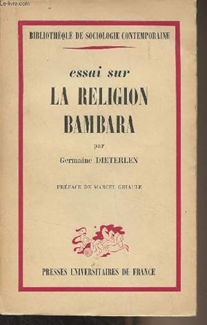 Image du vendeur pour Essai sur la religion Bambara - "Bibliothque de sociologie contemporaine" mis en vente par Le-Livre