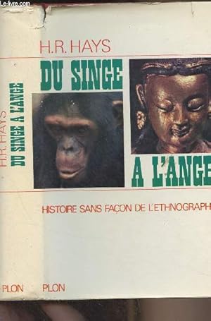 Seller image for Du singe  l'ange - Histoire sans faon de l'ethnographie for sale by Le-Livre