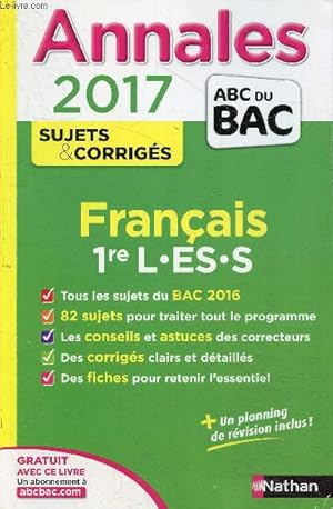Bild des Verkufers fr Annales 2017 sujets & corrigs - Franais 1re L-ES-S. zum Verkauf von Le-Livre