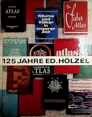 Hölzel ; Ed. Hölzel 1844 - 1969 : zum 125jährigen Bestand des Hauses am 15. Oktober 1969 .: 125 J...