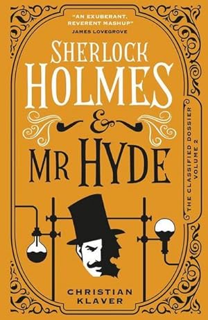 Bild des Verkufers fr The Classified Dossier - Sherlock Holmes and Mr Hyde : Sherlock Holmes and Mr Hyde zum Verkauf von Smartbuy