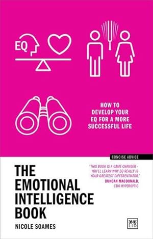 Bild des Verkufers fr The Emotional Intelligence Book : How to Develop Your Eq for a More Successful Life zum Verkauf von Smartbuy