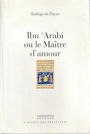 Immagine del venditore per Ibn'arabi ou le matre d'amour, venduto da L'Odeur du Book