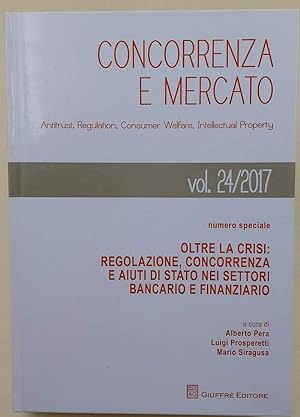 Image du vendeur pour CONCORRENZA E MERCATO-VOL. 24/2017-NUMERO SPECIALE(2017) mis en vente par Invito alla Lettura