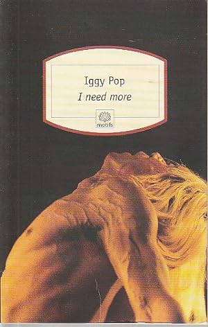 Seller image for I need more, for sale by L'Odeur du Book