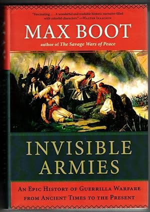 Imagen del vendedor de Invisible Armies: An Epic History of Guerrilla Warfare from Ancient Times to the Present a la venta por Ainsworth Books ( IOBA)