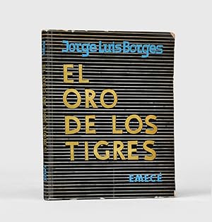 El oro de los tigres.: BORGES, Jorge Luis.