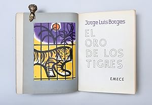 El oro de los tigres.: BORGES, Jorge Luis.