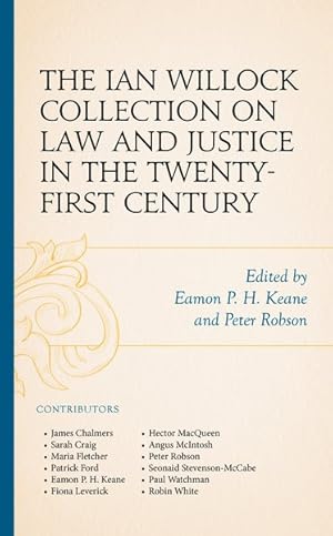 Immagine del venditore per Ian Willock Collection on Law and Justice in the Twenty-First Century venduto da GreatBookPrices