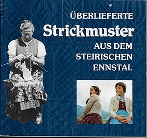 Bild des Verkufers fr berlieferte Strickmuster aus dem steirischen Ennstal Teil 3, Kleine Schriften des Landschaftsmuseums Schlo Trautenfels am Steiermrkischen Landesmuseum Joanneum Heft 3 zum Verkauf von Eva's Bcherregal