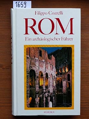 Rom (Guida archeologica di Roma, dt.). Ein archäologischer Führer. Die Texte für die christlichen...