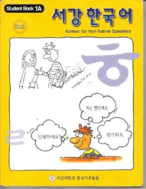 Seller image for Korean for Non-Native Speakers (Student Book 1A) Edition: First for sale by WeBuyBooks