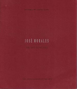 Seller image for Jos Morales: Recent Paintings for sale by Kenneth Mallory Bookseller ABAA